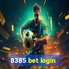 8385 bet login